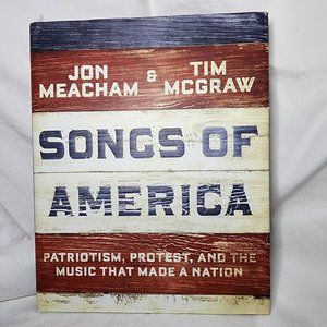Songs of America Patriotism, protest, and the music that made a nation